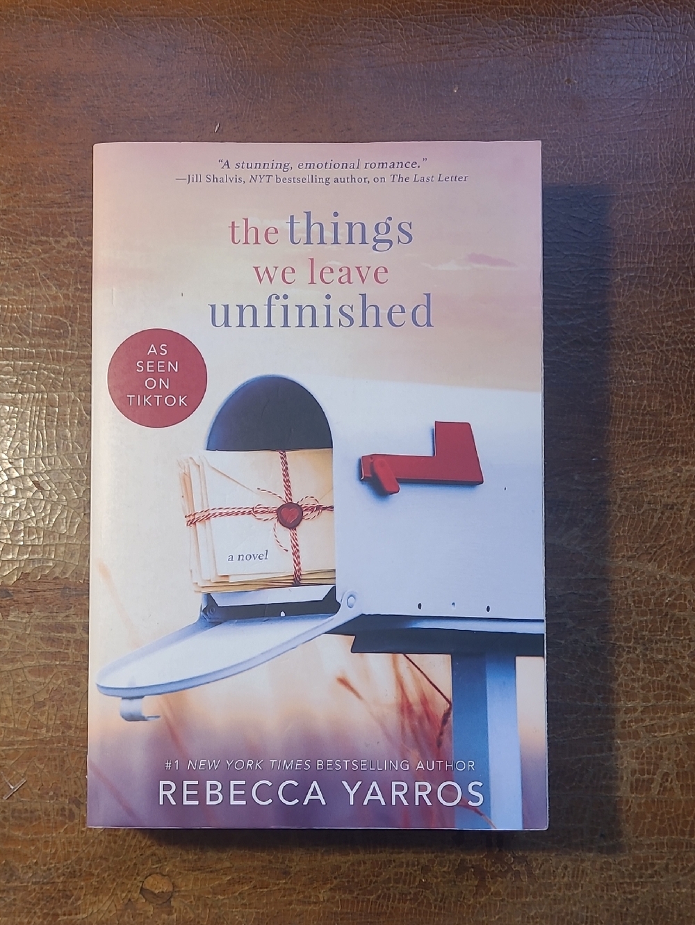 The Things We Leave Unfinished by Rebecca Yarros - Paperback